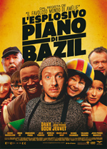 L’esplosivo piano di Bazil