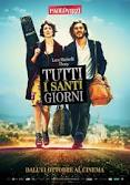 Tutti i santi giorni